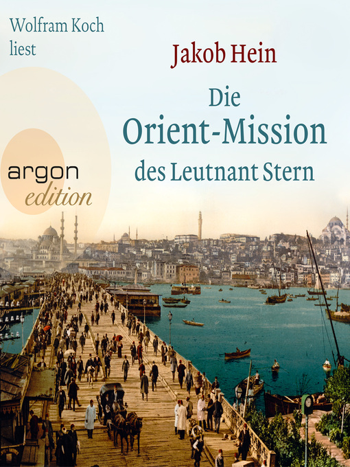 Title details for Die Orient-Mission des Leutnant Stern by Jakob Hein - Wait list